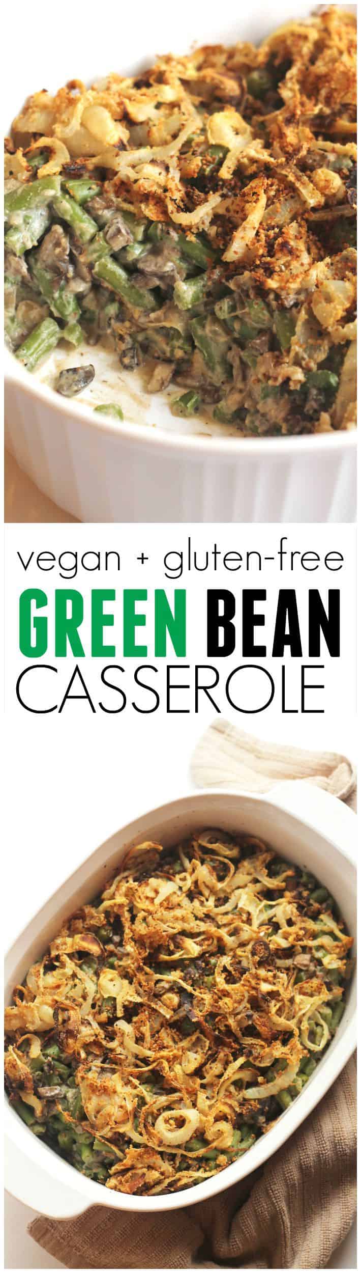 Green Bean Casserole… vegan, gluten-free and super healthy, this rich and creamy casserole makes the perfect Thanksgiving side dish!